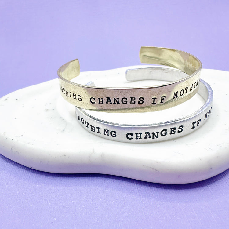 Nothing Changes If Nothing Changes Cuff Bracelet Aluminum Brass