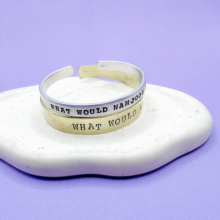 What Would Namjoon Do? BTS Cuff Bracelet Aluminum Brass Hand Stamped