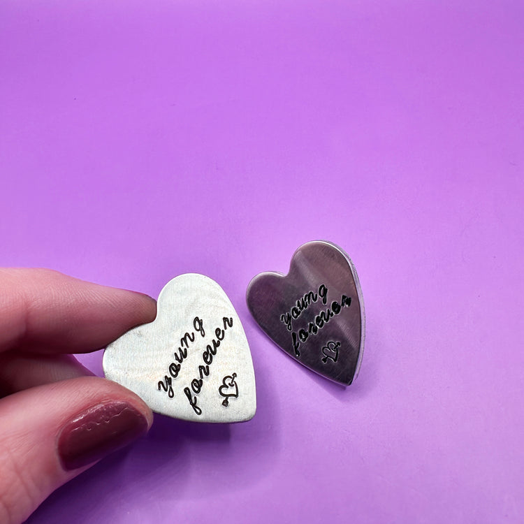 Young Forever Metal Hand Stamped Pin Heart